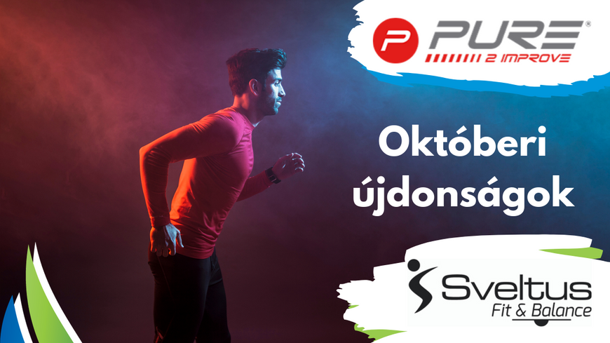 Pure2Improve és Sveltus októberi újdonságaink